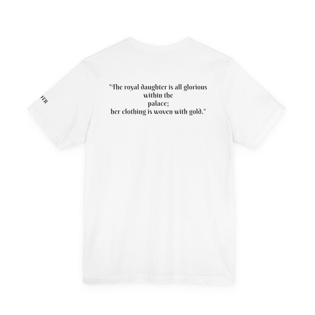 Daughter of the King - Psalm 46:5 Back Script Christian Tee