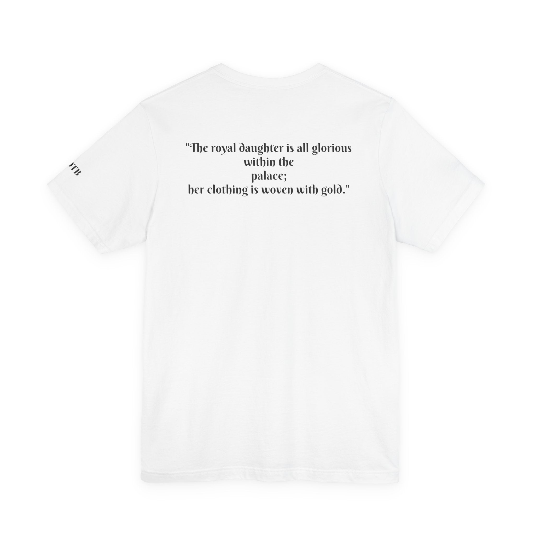 Daughter of the King - Psalm 46:5 Back Script Christian Tee