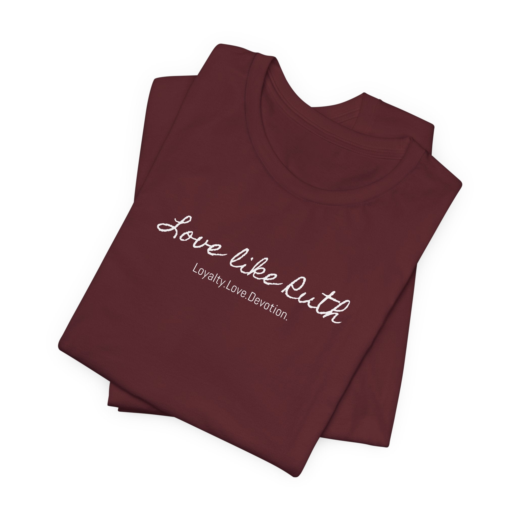 Love like Ruth with Ruth 1:16 and Matthew 1:5