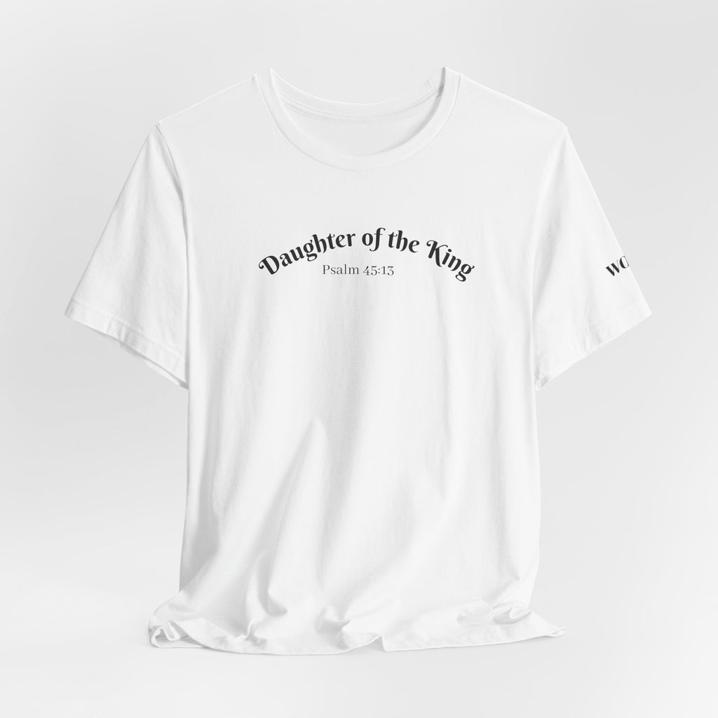 Daughter of the King - Psalm 46:5 Back Script Christian Tee