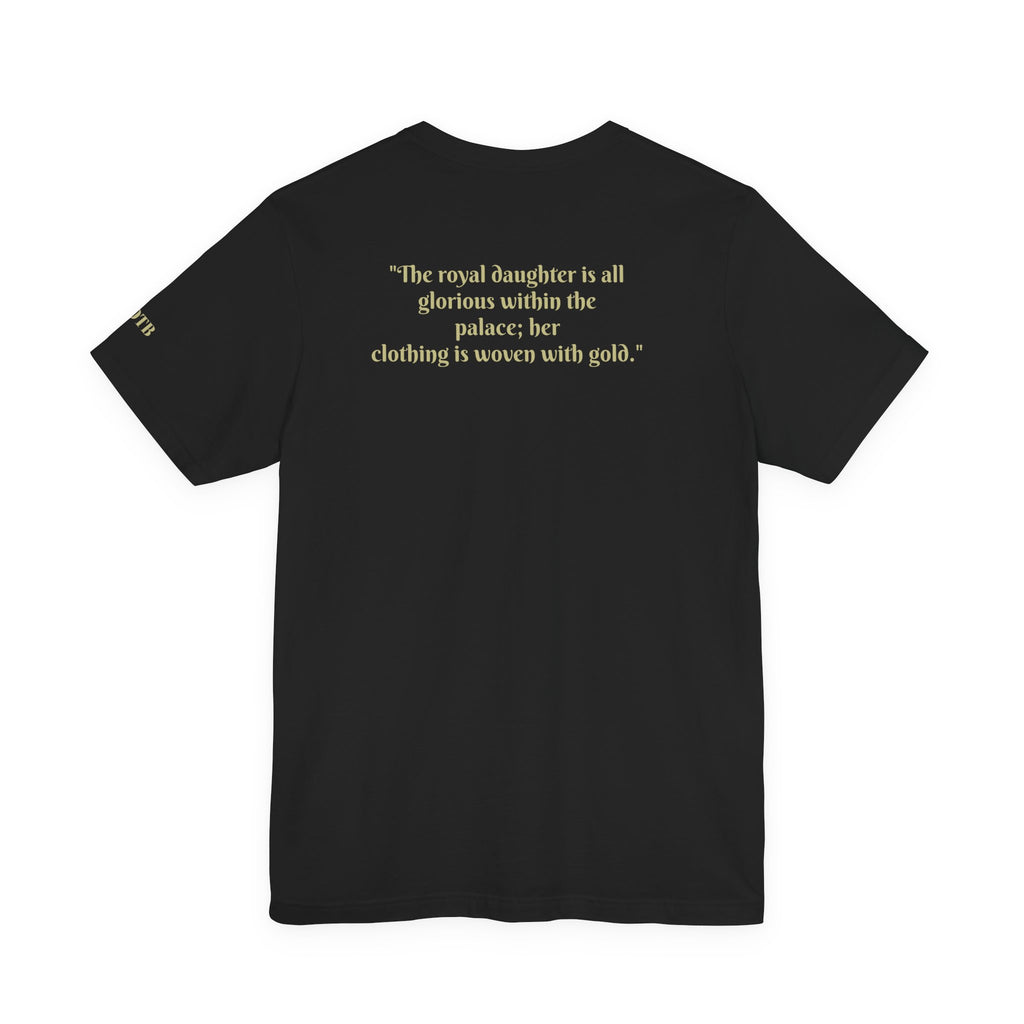 Daughter of the King - Psalm 46:5 Back Script Christian Tee