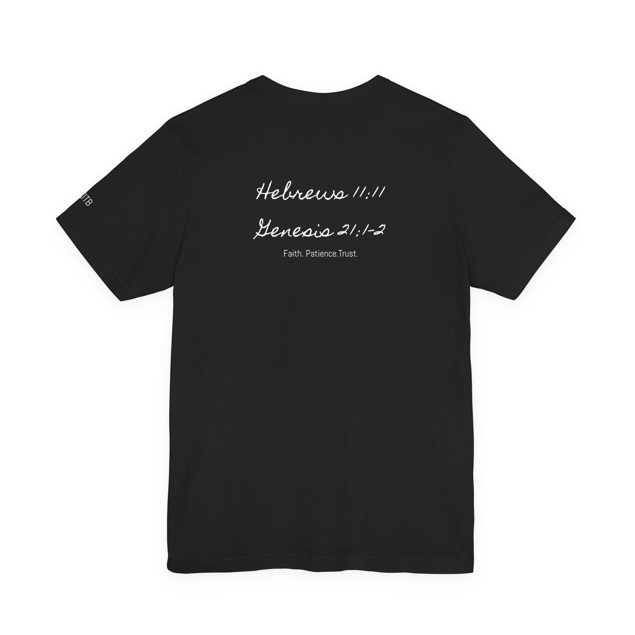 Faithful Like Sarah T-Shirt — Scripture Verse Tee (Hebrews 11:11, Genesis 21:1-2)