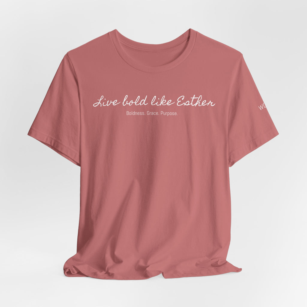 Live Bold Like Esther Tee — Inspirational Christian Scripture T‑Shirt